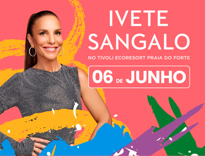 Image - 260121 - Salvador | Ivete Sangalo no Tivoli Eco Resort 