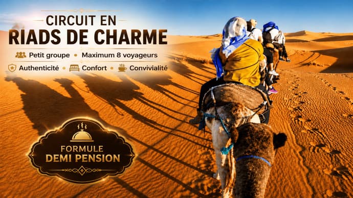 Circuit Marrakech et désert de Merzouga 9 Nuits / 10 Jours (VERYCHIC)