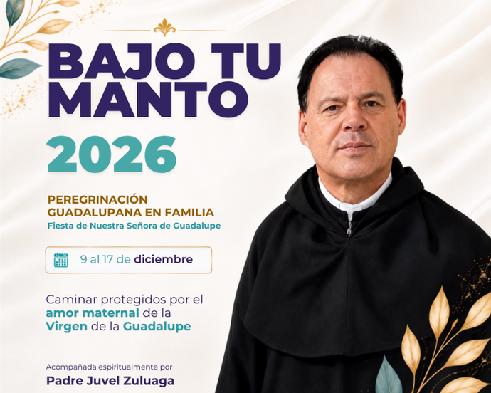 Under Your Mantle Pilgrimage – Our Lady of Guadalupe WITHOUT AIRFARE