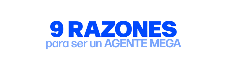 Imagen - 9 RAZONES PARA SER AGENTE MEGA